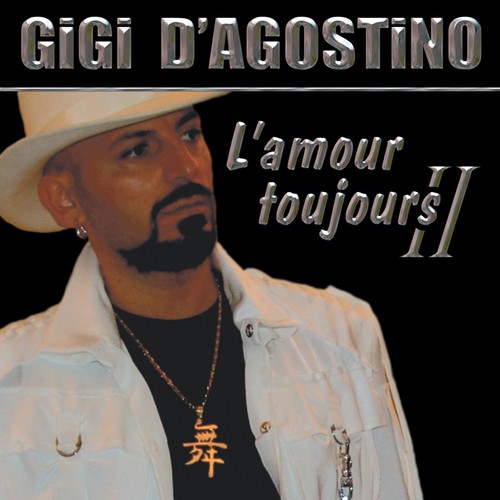 Gigi agostino amour - d'agostino, l'amour