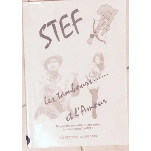 Stef les tambours - et, l'amour