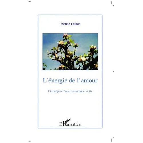 énergie amour - l'énergie, l'amour